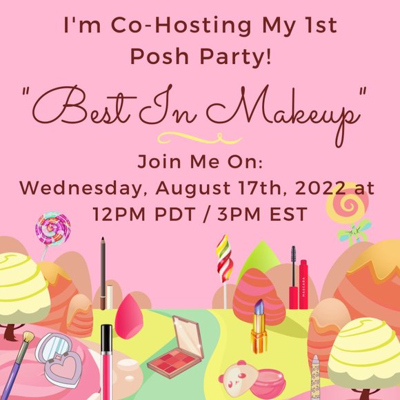Makeup Posh Party Other - Thank You All For A Great Party! I Appreciate The Posh Love❣🥰